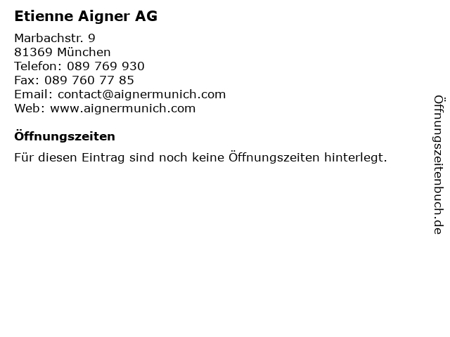 ffnungszeiten Etienne Aigner AG Marbachstr. 9 in M nchen